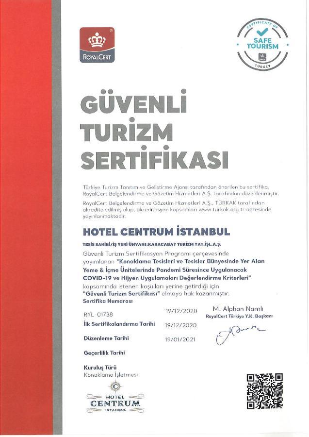 Hotel Centrum Istanbul Eksteriør bilde